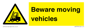 Beware moving vehicles with Warning forklift symbol